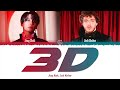 Jungkook 정국 3D Ft Jack Harlow 1 HOUR LOOP Lyrics 1시간 가사