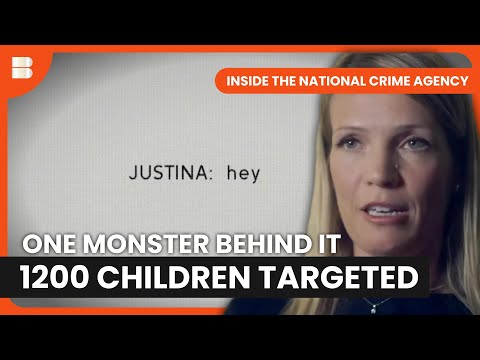 1200 Victims One Predator The Justina Case | Inside the National Crime Agency
