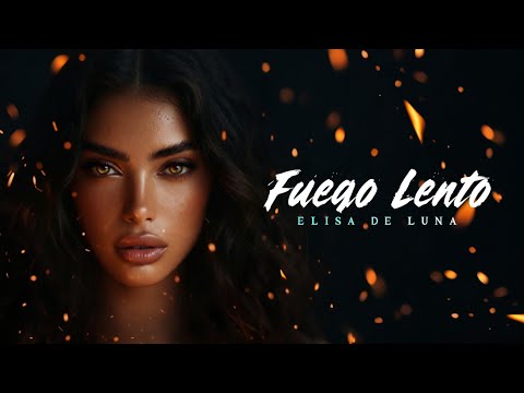 Elisa de Luna - Fuego Lento