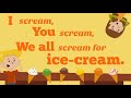 Tongue Twister I Scream You Scream We All Scream For Ice Cream Ea Sound English For Kids