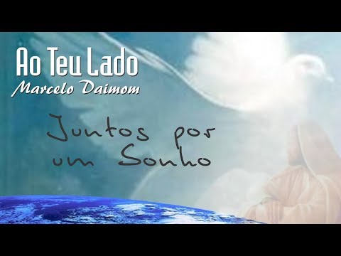 Marcelo Daimom - Juntos por um Sonho [Áudio Oficial]