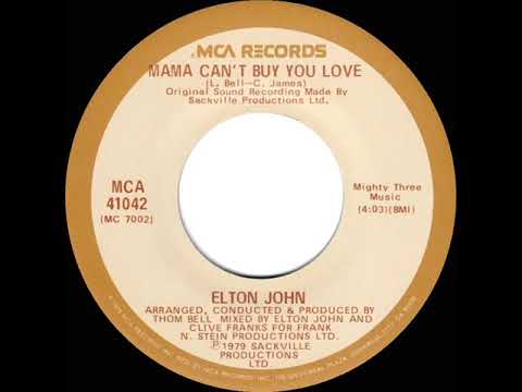 1979 HITS ARCHIVE: Mama Can’t Buy You Love - Elton John (stereo 45--#1 A/C)