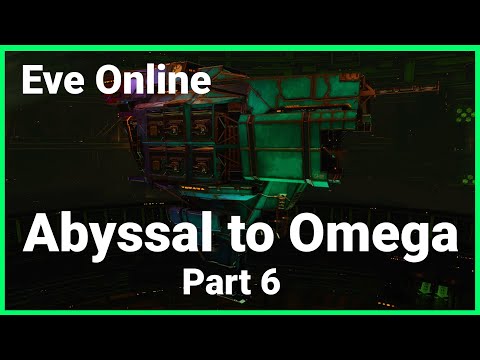 Eve Online ~ Abyssal To Omega Part 6 ~ Rupture Ready?
