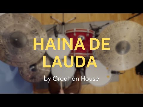 Haina de lauda - Creation House (drum TUTORIAL/Cover by Andreas Pop)