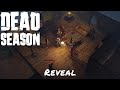 Dead Season — Reveal