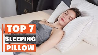 Top 7 Best Pillow for Sleeping – Get the Best Night's Sleep