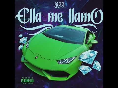 Ella Me Llamo-El RR22 (Prod Flowboy)