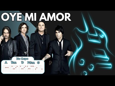 Oye Mi Amor - Maná