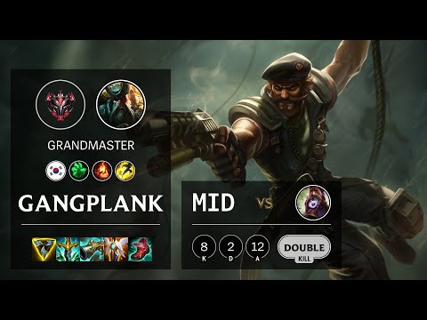 Gangplank Mid vs Lulu - KR Grandmaster Patch 11.9