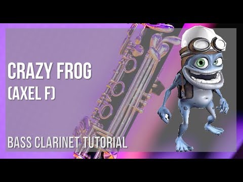 How to play Crazy Frog (Axel F) by Harold Faltermeyer on Bass Clarinet (Tutorial)