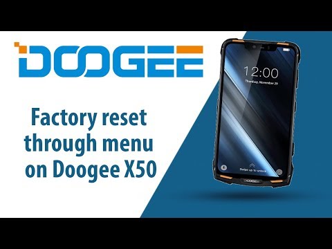 How to Factory Reset through menu on Doogee X50?