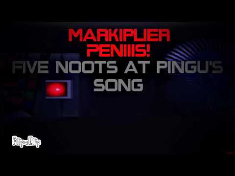 ROMAIN WORLD/ MARKIPLIER - PENIIIS! ( FIVE NOOTS AT PINGU'S DEMO - SONG ) LYRICS VIDEO/ANIMATION