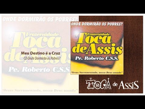 Meu destino é a cruz - Toca de Assis