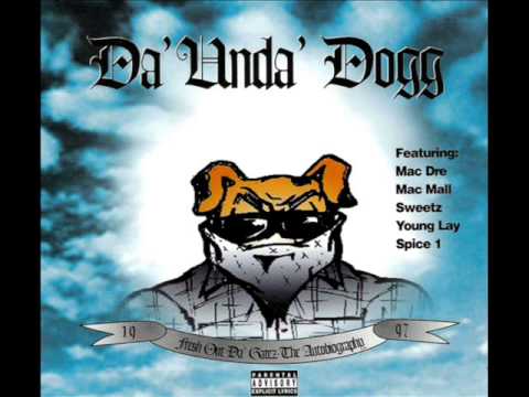 Da' Unda' Dogg Ft Mac Dre - Down For You
