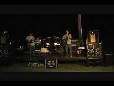 Aaron Traffas Band - Red Dirt Farm - May 2007