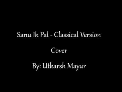 Sanu Ik Pal Chain Na Aave Cover