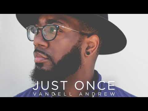 Vandell Andrew - Just Once (Radio Edit)
