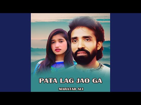 Pata Lag Jao Ga