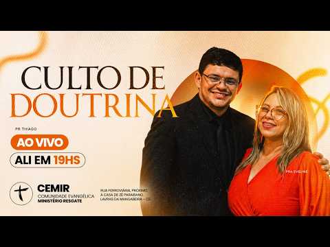 Culto de Doutrina em Lavras da Mangabeira – CE | Ensino da Palavra e Crescimento Espiritual