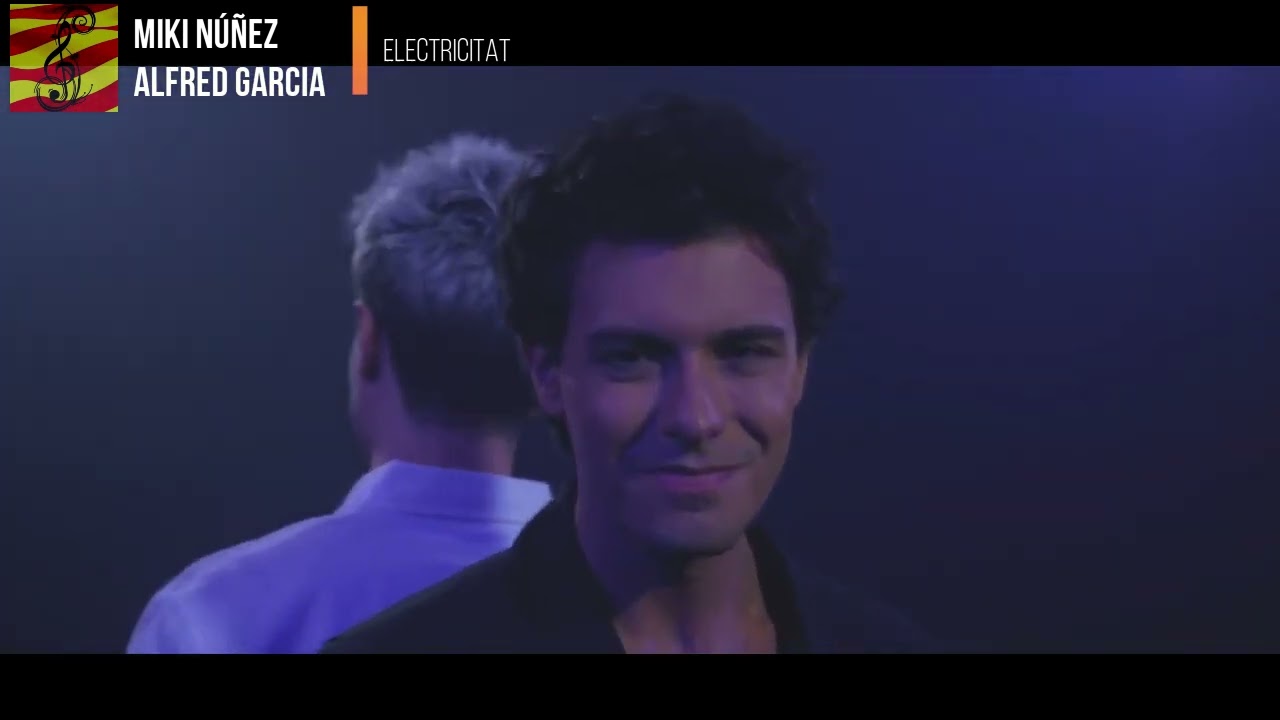 Miki Núñez & Alfred Garcia - Electricitat (subtítols i lletra en català)
