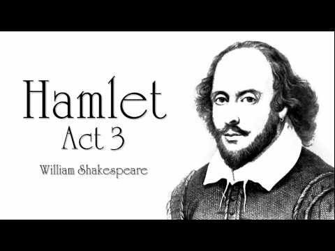 Shakespeare | Hamlet Act 3 Audiobook (Dramatic Reading)