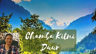 Chamba Kitni Duur (Cover) - Himachali Folk Song - Harshdeep Kaur| Kiron Mehta