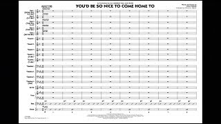 You&#39;d Be So Nice To Come Home To by Cole Porter/arr. Michael Abene