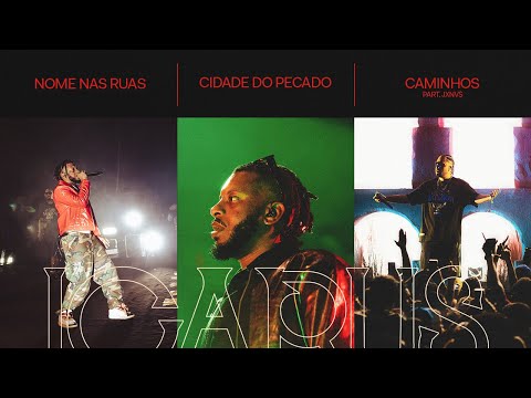 BK - Cidade do Pecado / Nome nas Ruas / Caminhos (ICARUS AO VIVO)