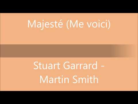 Majesté (Me voici) - Stuart Garrard et Martin Smith (JEM 871)