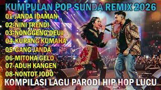 Download lagu TRENDING...!? KUMPULAN LAGU POP SUNDA REMIX PARODI LUCU BIKIN NGAKAK | TERBARU 2026 mp3