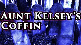 Aunt Kelsey's Coffin -Don't Listen in the Dark (Scary Story) 4K