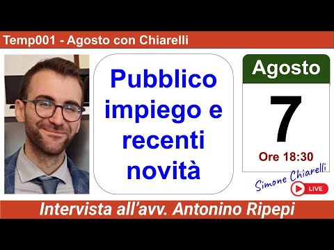 Pubblico impiego e recenti novità: Chiarelli intervista l'avv. Antonino Ripepi (7/8/2025)