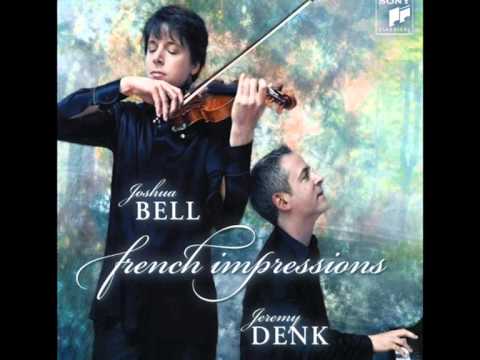 César Franck, Violin Sonata in A Major. Joshua Bell & Jeremy Denk