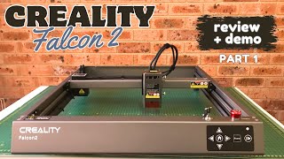 Creality Falcon 2 (22w) Review & Demo (PART1)