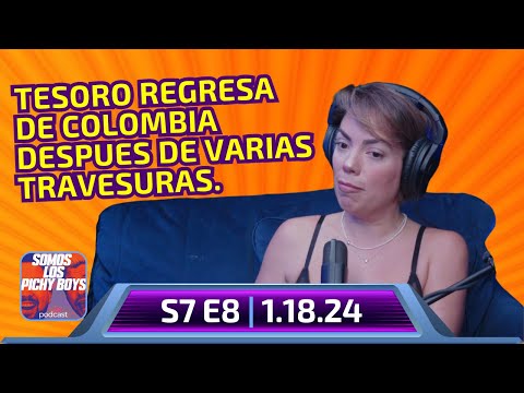 Tesoro regresa de sus aventuras en Colombia y Nena nos cuenta qué paso! | Pódcast 1.18.24
