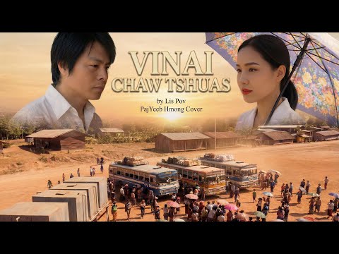 Official MV | Zos Vib Nais Chaw Tshua–Lis Pos | PajYeeb Hmong Cover |
