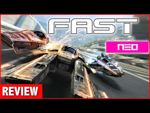 Fast Racing Neo Review