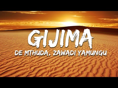 De Mthuda, Zawadi Yamungu, Sipho Magudulela - Gijima (Lyrics)