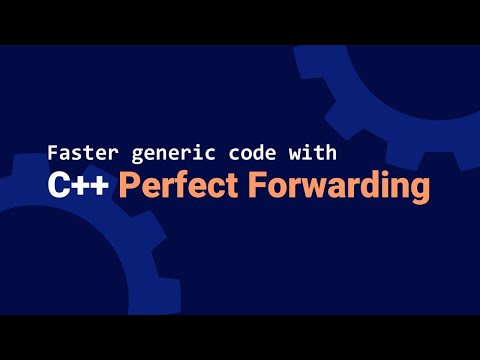 C++ Perfect Forwarding