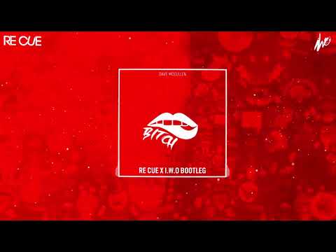 Dave McCullen - Bitch (Re Cue x I.W.O Bootleg)