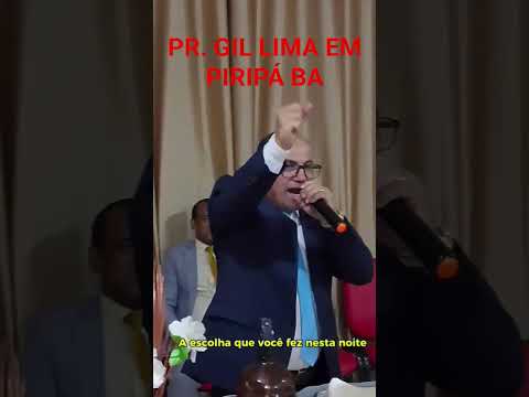 pastor#GIL LIMA#Pregando na cidade de PIRIPÁ BAHIA na igreja pastor Alexandre BENTO ADF PIRIPÁ#
