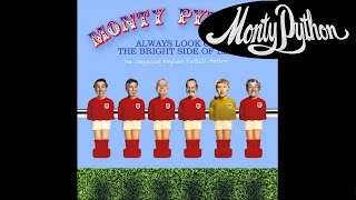 Always Look On The Bright Side Of Life (The Unofficial England Football Anthem) - Monty Python