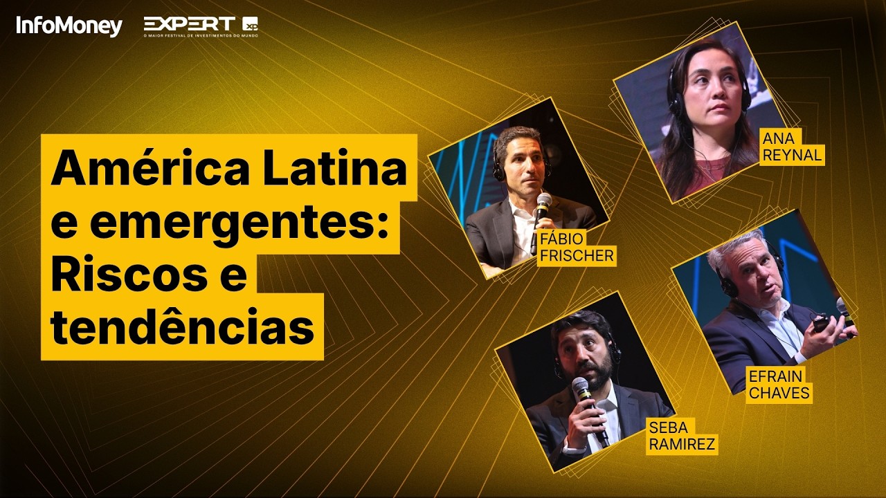 América Latina e Emergentes: A Visão de Gestores Globais de Ações | Expert XP