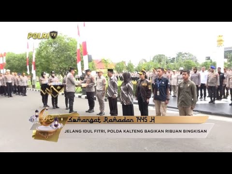 JELANG HARI RAYA IDUL FITRI, POLDA KALTENG BAGIKAN RIBUAN BINGKISAN