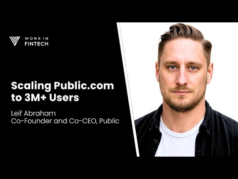 How Leif Abraham Scaled Public.com to $1.2B+