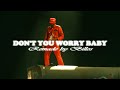Don T You Worry Baby By Tyler The Creator But It Will Change Your Life