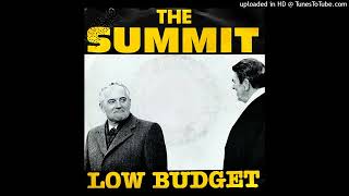Low Budget - The Summit (Extended Version)