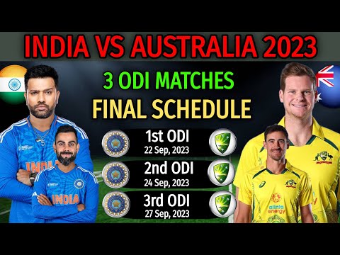 India vs Australia ODI Series 2023 | All Matches Final Schedule | ODI Series IND vs AUS Date, Time