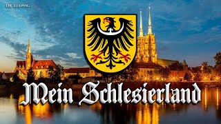 Mein Schlesierland ● Schlesierlied [Anthem of Silesia][+English translation]