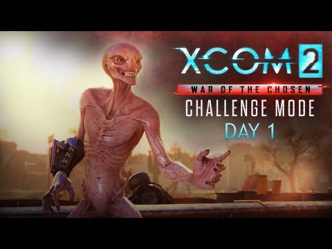 XCOM 2 War of the Chosen Challenge Mode: Day 1 Nightmares